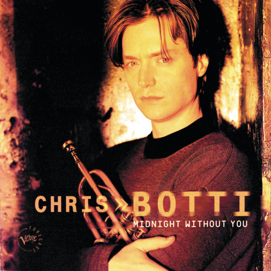 Chris Botti - Midnight Without You